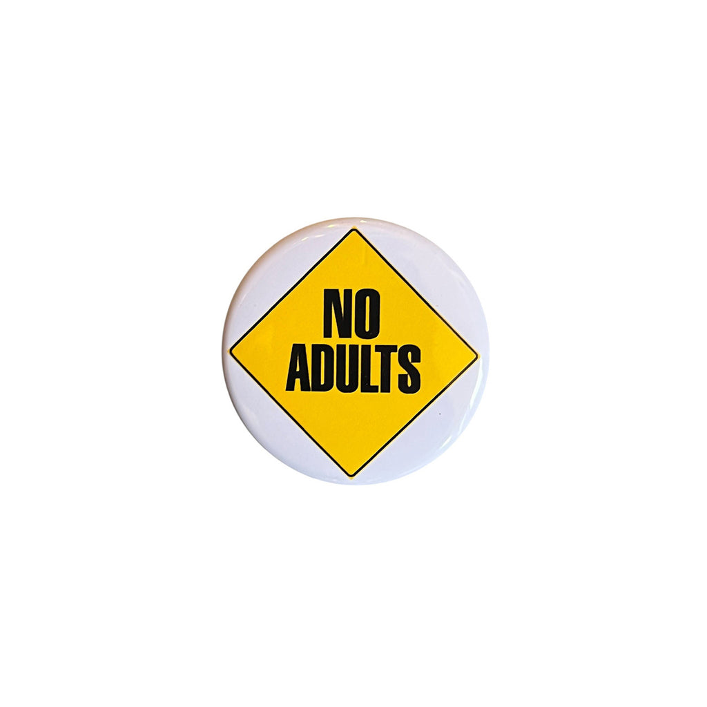 NO ADULTS 