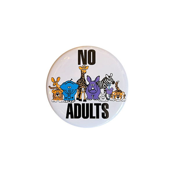 NO ADULTS 